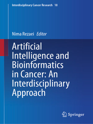 cover image of Artificial Intelligence and Bioinformatics in Cancer